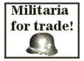 Militaria for trade, just a click away!!